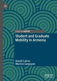 bokomslag Student and Graduate Mobility in Armenia