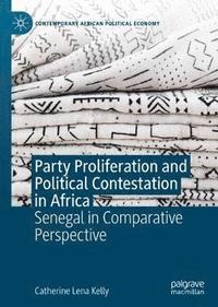 bokomslag Party Proliferation and Political Contestation in Africa