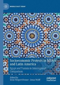 bokomslag Socioeconomic Protests in MENA and Latin America