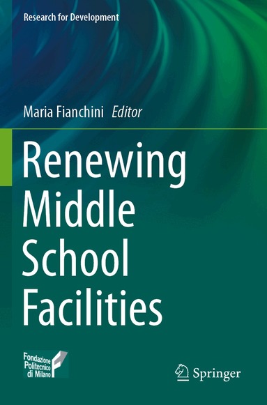 Maria Fianchini - Renewing Middle School Facilities, Häftad
