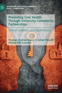bokomslag Promoting Civic Health Through University-Community Partnerships