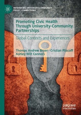 bokomslag Promoting Civic Health Through University-Community Partnerships