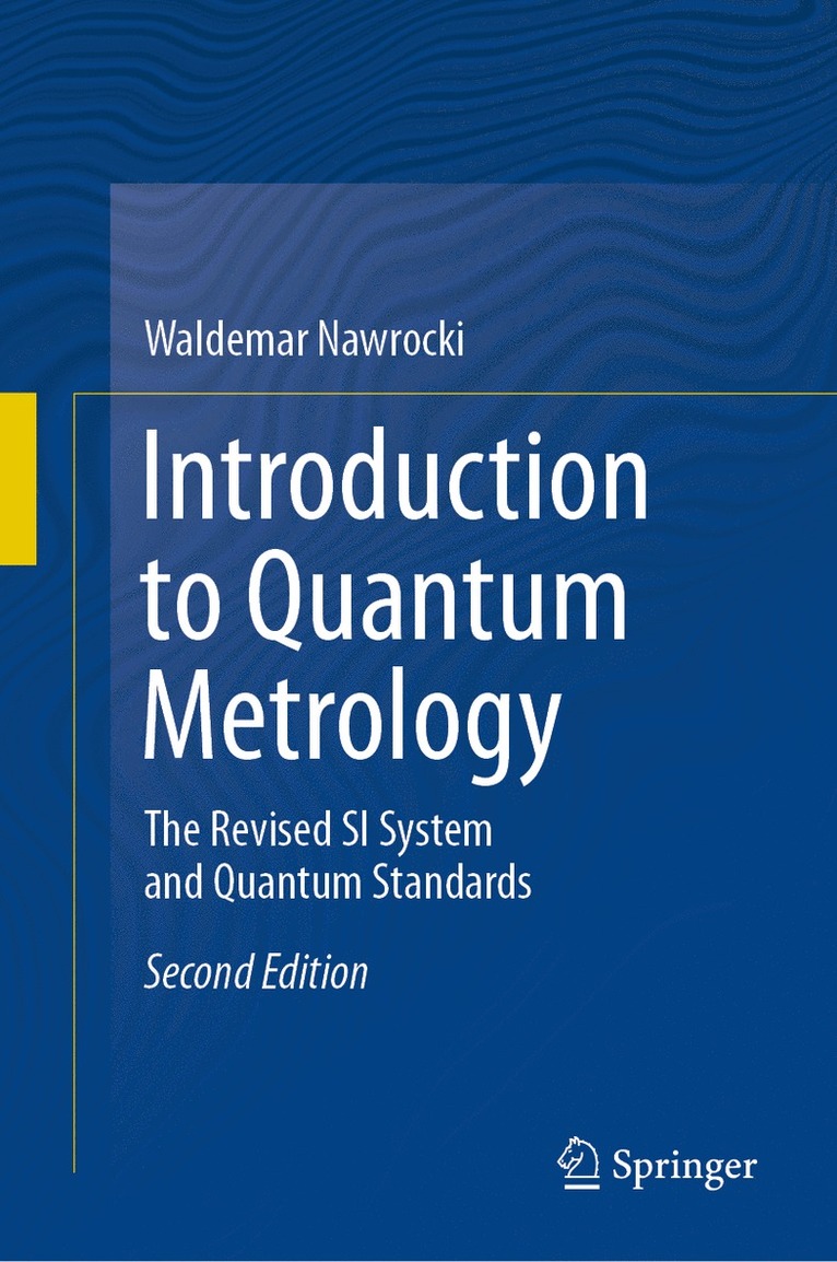 Waldemar Nawrocki - Introduction to Quantum Metrology, Inbunden