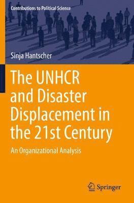 bokomslag The UNHCR and Disaster Displacement in the 21st Century