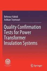 bokomslag Quality Confirmation Tests for Power Transformer Insulation Systems