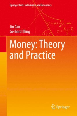 Money: Theory and Practice 1