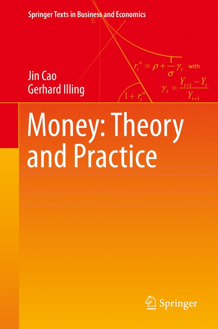 Money: Theory and Practice 1