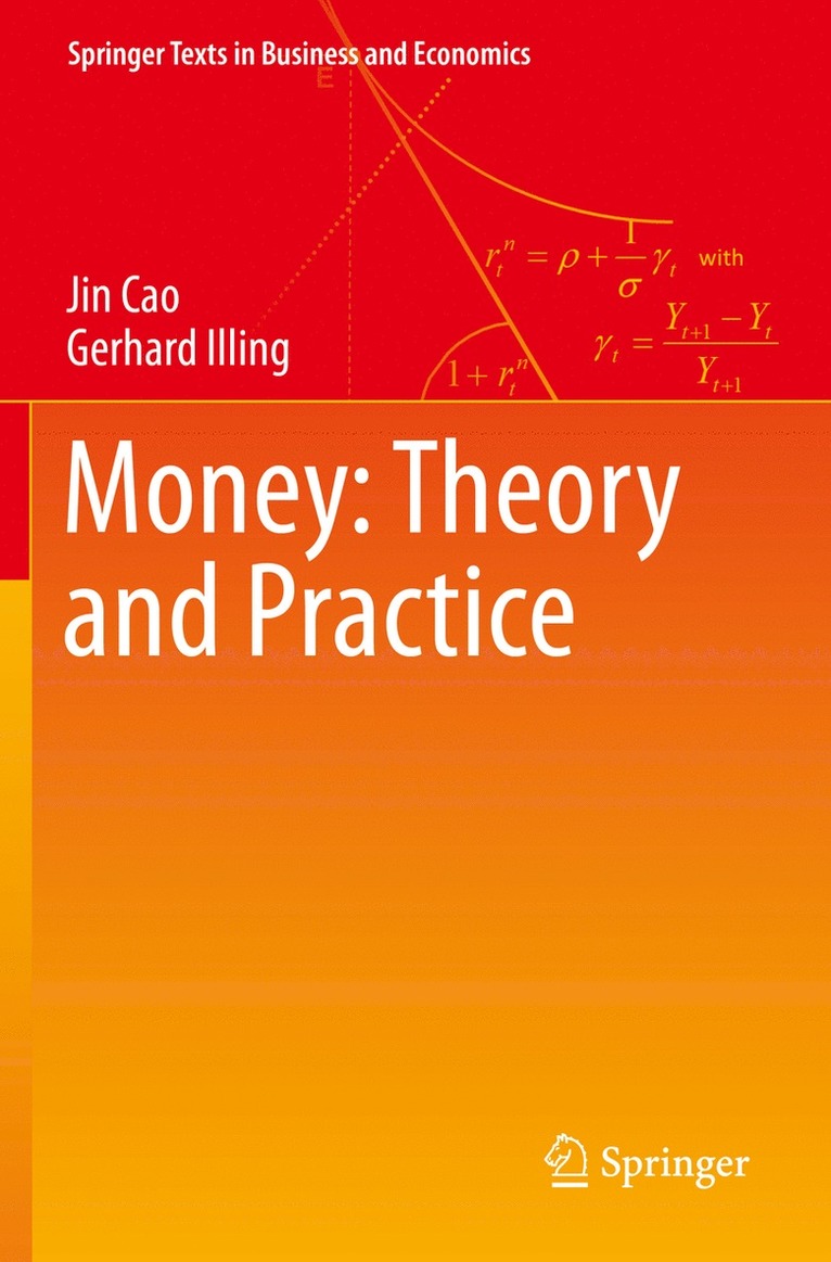 Jin Cao, Gerhard Illing - Money: Theory and Practice, Häftad