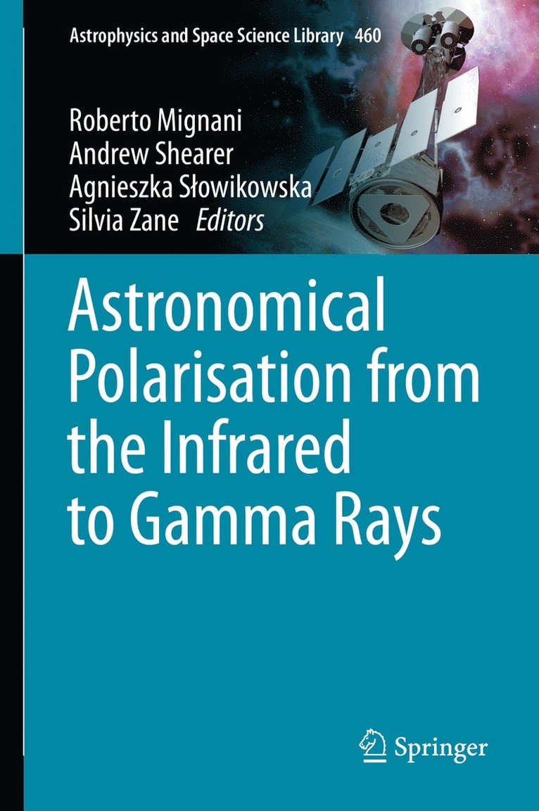 Astronomical Polarisation from the Infrared to Gamma Rays 1