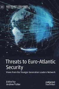 bokomslag Threats to Euro-Atlantic Security