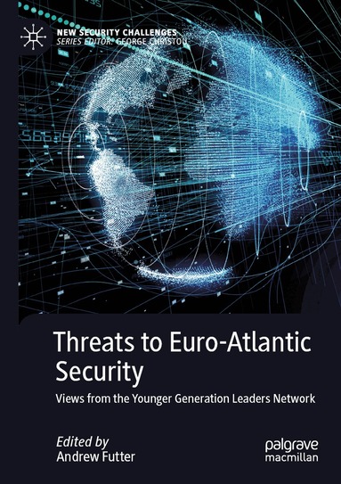 Andrew Futter - Threats to Euro-Atlantic Security, Häftad