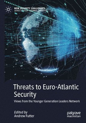 Threats to Euro-Atlantic Security 1