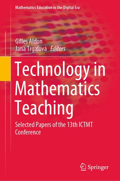 Gilles Aldon, Jana Trgalová - Technology in Mathematics Teaching, Inbunden