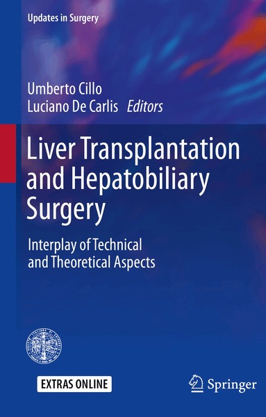 Umberto Cillo, Luciano De Carlis - Liver Transplantation and Hepatobiliary Surgery, Häftad