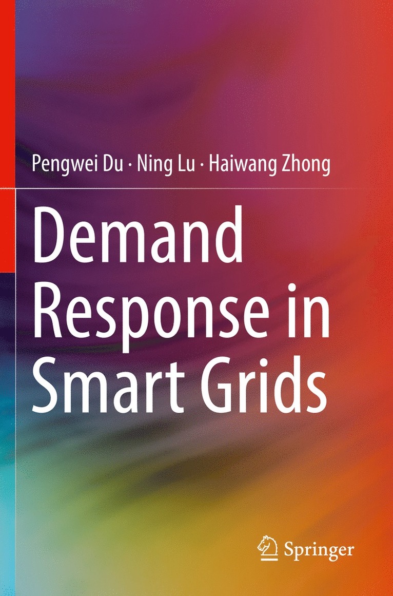 Demand Response in Smart Grids 1