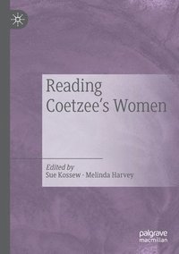 bokomslag Reading Coetzee's Women