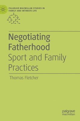 Negotiating Fatherhood
