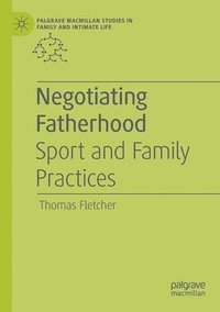 bokomslag Negotiating Fatherhood