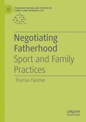 Negotiating Fatherhood 1