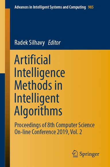 Radek Silhavy - Artificial Intelligence Methods in Intelligent Algorithms, Häftad