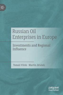 bokomslag Russian Oil Enterprises in Europe