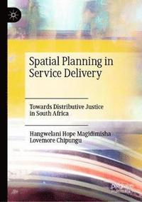 bokomslag Spatial Planning in Service Delivery