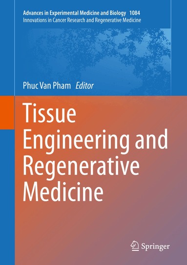 Phuc Van Pham - Tissue Engineering and Regenerative Medicine, Inbunden