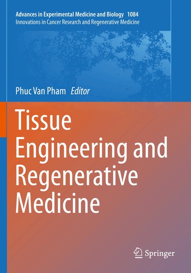 Phuc Van Pham - Tissue Engineering and Regenerative Medicine, Häftad
