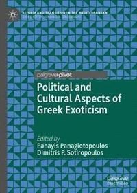 bokomslag Political and Cultural Aspects of Greek Exoticism