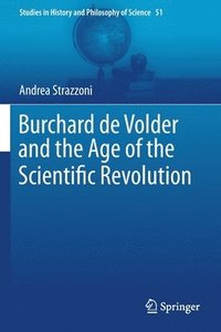 bokomslag Burchard de Volder and the Age of the Scientific Revolution