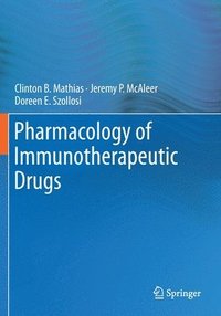 bokomslag Pharmacology of Immunotherapeutic Drugs