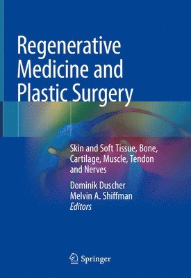 bokomslag Regenerative Medicine and Plastic Surgery