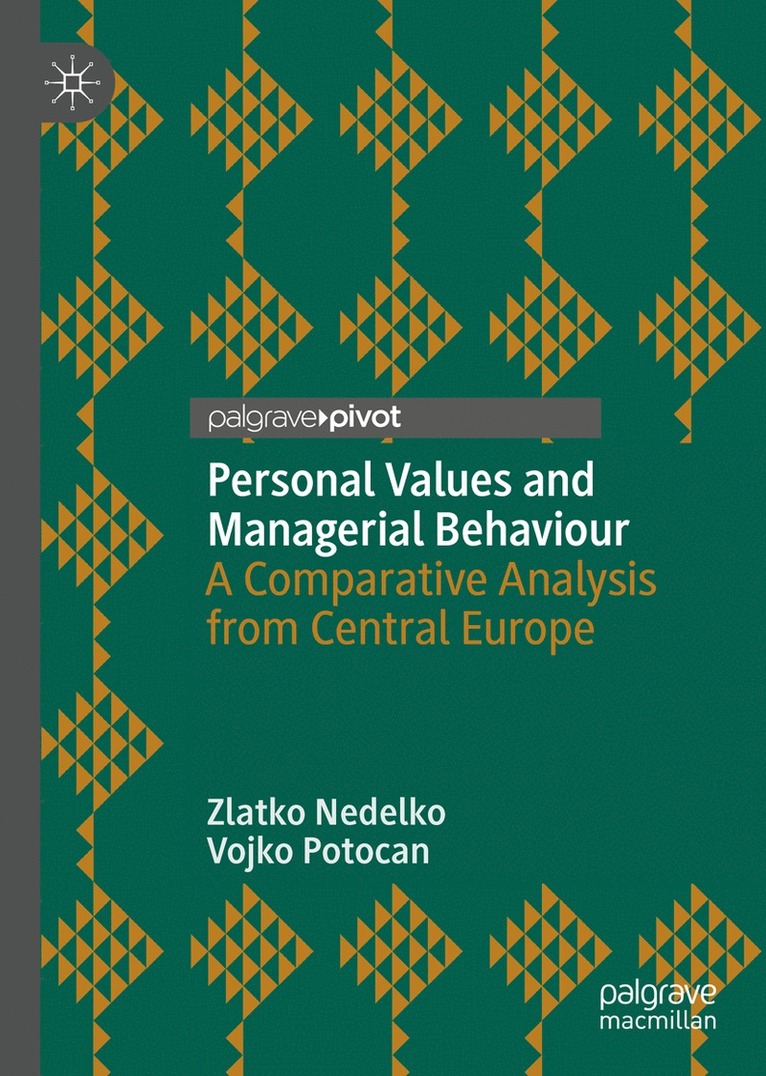 Zlatko Nedelko, Vojko Potocan - Personal Values and Managerial Behaviour, Inbunden