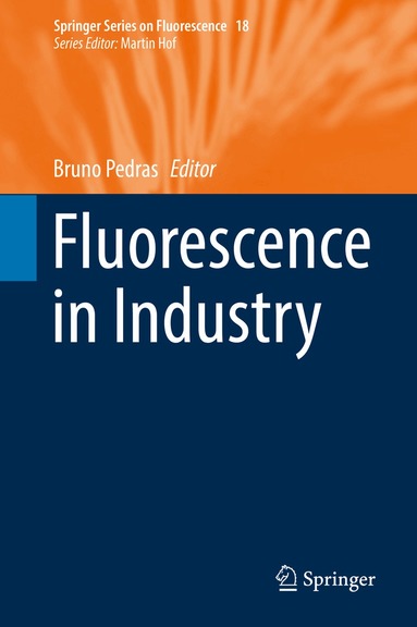 Bruno Pedras - Fluorescence in Industry, Inbunden
