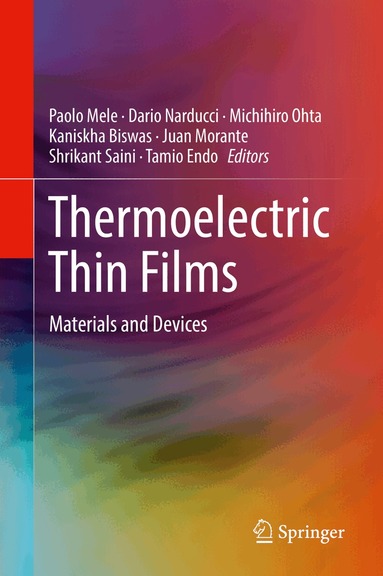 Paolo Mele, Dario Narducci, Michihiro Ohta, Kaniskha Biswas, Juan Morante, Shrikant Saini, Tamio Endo - Thermoelectric Thin Films, Inbunden