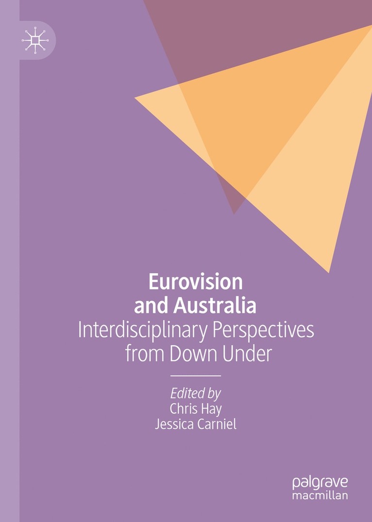 Chris Hay, Jessica Carniel - Eurovision and Australia, Inbunden