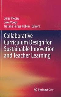 bokomslag Collaborative Curriculum Design for Sustainable Innovation and Teacher Learning