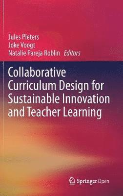 bokomslag Collaborative Curriculum Design for Sustainable Innovation and Teacher Learning