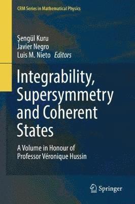 bokomslag Integrability, Supersymmetry and Coherent States