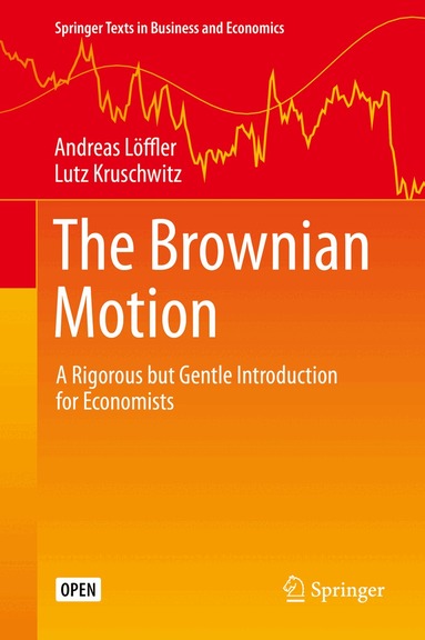 Andreas Löffler, Lutz Kruschwitz - Brownian Motion, Inbunden