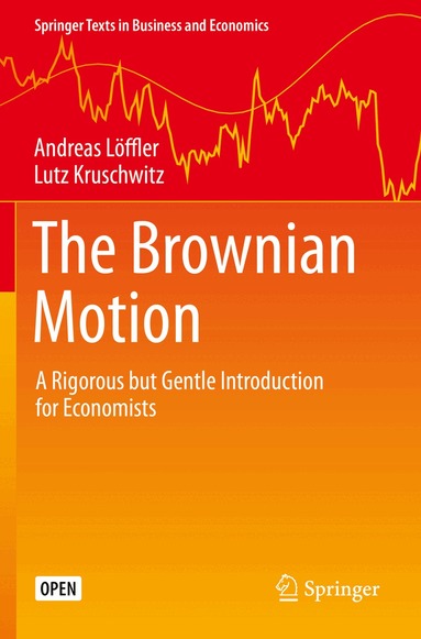 Andreas Löffler, Lutz Kruschwitz - Brownian Motion, Häftad