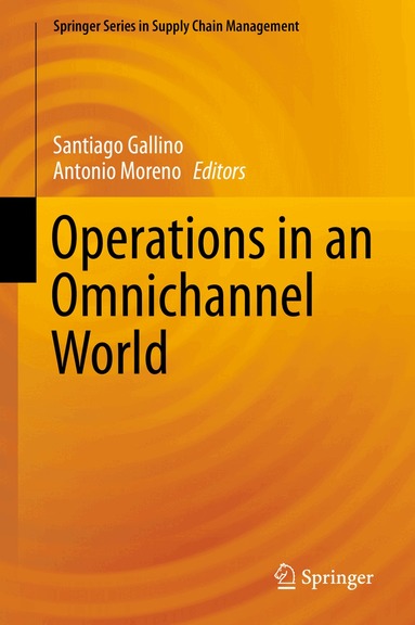 Santiago Gallino, Antonio Moreno - Operations in an Omnichannel World, Inbunden