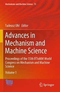 bokomslag Advances in Mechanism and Machine Science