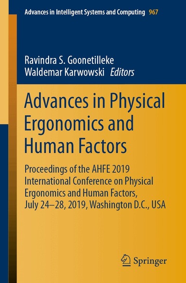 Ravindra S. Goonetilleke, Waldemar Karwowski - Advances in Physical Ergonomics and Human Factors, Häftad