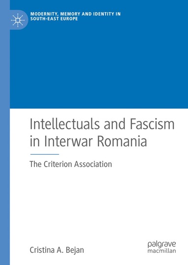 bokomslag Intellectuals and Fascism in Interwar Romania