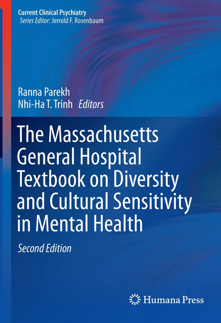 The Massachusetts General Hospital Textbook on Diversity and Cultural Sensitivity in Mental Health 1