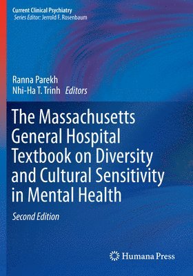 Ranna Parekh, Nhi-Ha T. Trinh - Massachusetts General Hospital Textbook on Diversity and Cultural Sensitivity in Mental Health, Häftad