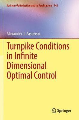 bokomslag Turnpike Conditions in Infinite Dimensional Optimal Control