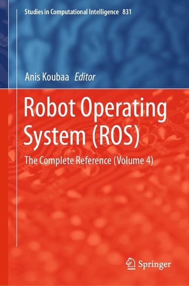 Anis Koubaa - Robot Operating System (ROS), Inbunden