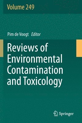 Reviews of Environmental Contamination and Toxicology Volume 249 1